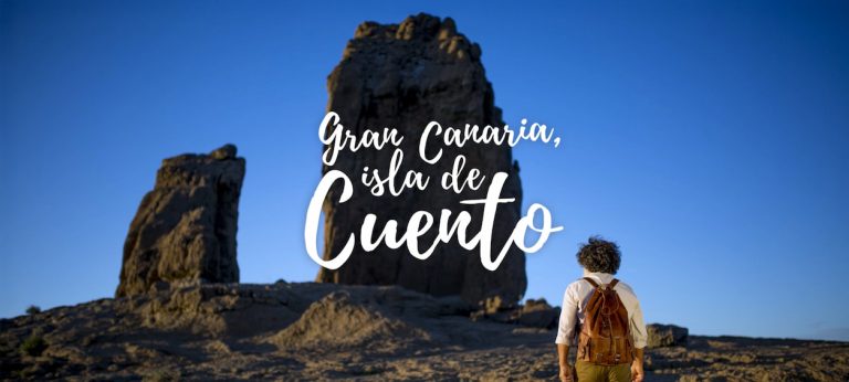 Gran Canaria Isla de Cuento